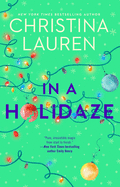 In A Holidaze by Christina Lauren