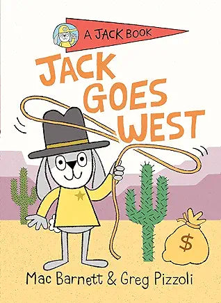 Jack Goes West Book 4 by Mac Barnett