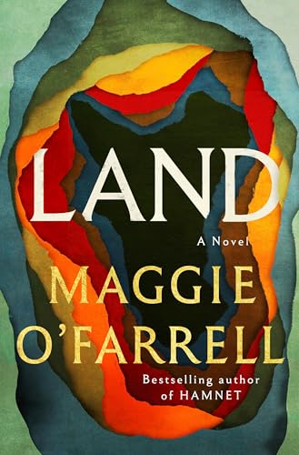 Land: A Novel by Maggie O&