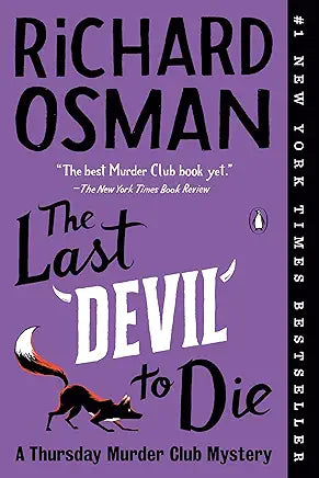 Thursday Murder Club: The Last Devil to Die, Book 4 by Richard Osman