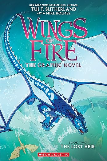 Wings of Fire: The Lost Heir, The Graphic Novel, Book 2 by Tui T. Sutherland