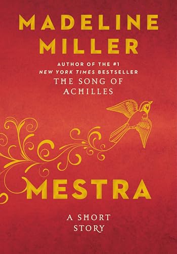 Mestra: A Short Story by Madeline Miller