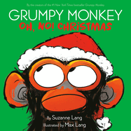 Grumpy Monkey Oh, No! Christmas (Grumpy Monkey)