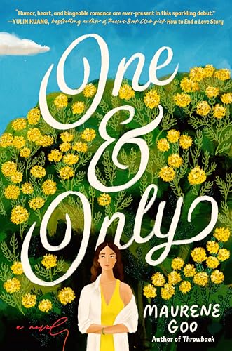 One &amp; Only: A Novel by Maurene Goo