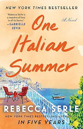 One Italian Summer: A Novel by Rebecca Serle