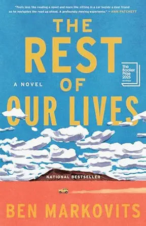Rest of Our Lives by Ben Markovits