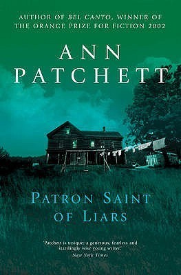 Patron Saint of Liars by Ann Patchett