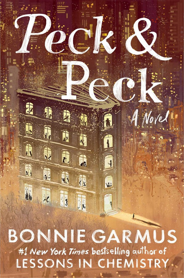 Peck &amp; Peck: A Novel by Bonnie Garmus