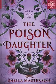 The Poison Daughter by Sheila Masterson