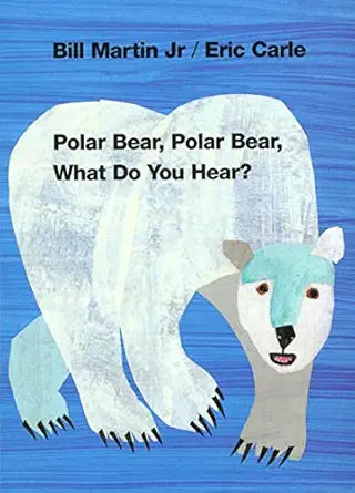 Polar Bear,  Polar Bear, What Do You Hear? by Bill Martin Jr.