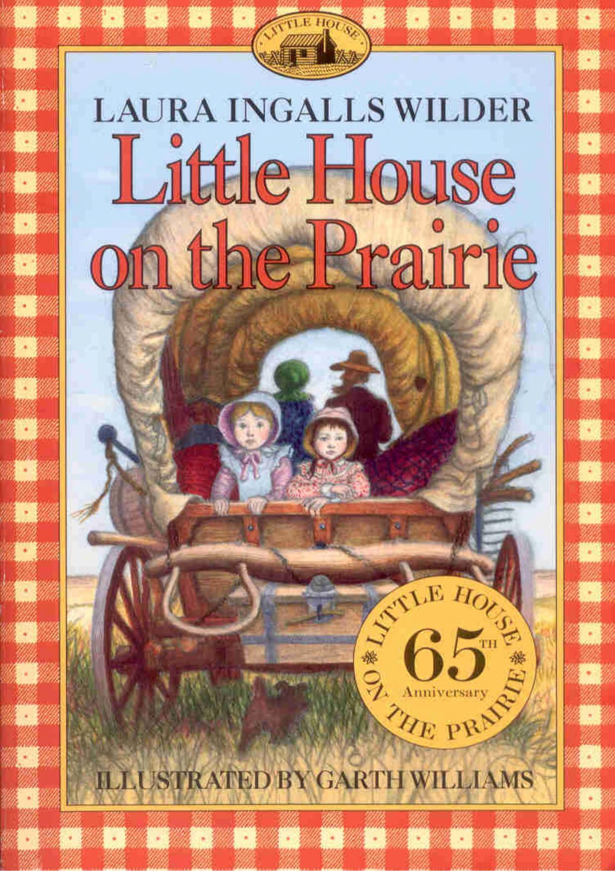 Little House on the Prairie, Book 3 by Laura Ingalls Wilder