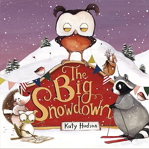 The Big Snowdown by Katy Hudson
