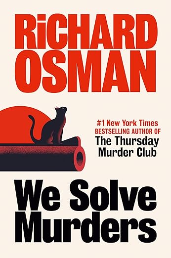 We Solve Murders: A Novel by Richard Osman