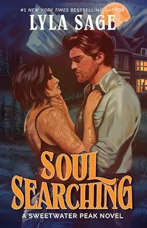 A Sweetwater Peak Novel:  Soul Searching by Lyla Sage