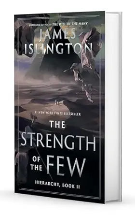 The Strength of the Few: Hierarchy, Book 1 by James Islington