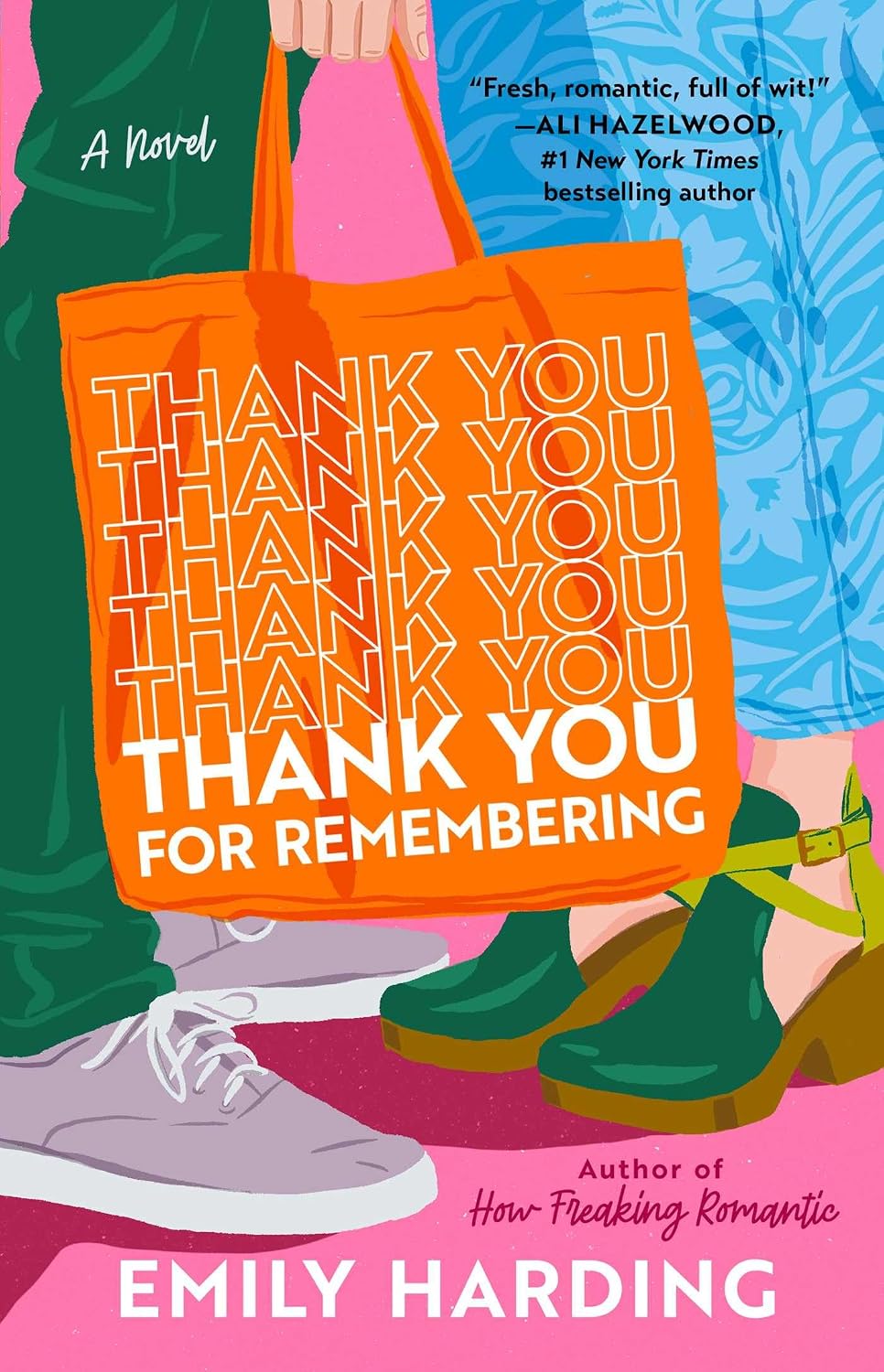 Thank You For Remembering by Emily Harding