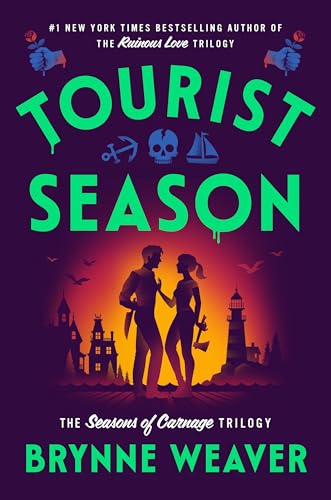 Tourist Seatson: Book 1 The Season of Carnage by Brynne Weaver