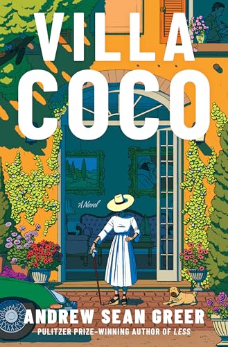 Villa Coco: A Novel by Andrew Sean Greet