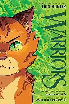 Warriors: The Phophecies Begin Book 1 Adapted and Illustrated by Natalie Riess &amp; Sara Goetter