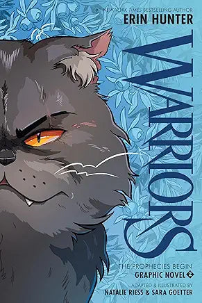 Warriors: The Phophecies Begin Book 2 Adapted and Illustrated by Natalie Riess &amp; Sara Goetter
