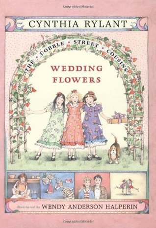 Wedding Flowers, Book 6 by Cynthia Rylant