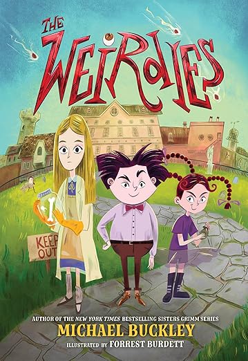 The Weirdies, Book 1 by Michael Buckley