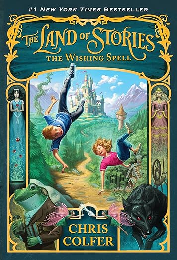 The Land of Stories: The Wishing Spell by Chris Colfer
