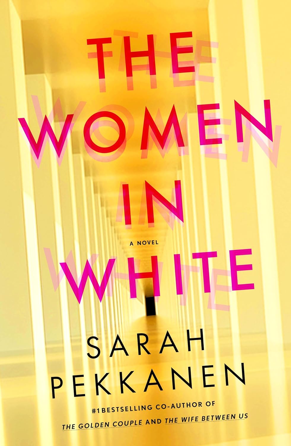 The Women in White: A Novel by Sarah Pekkanen