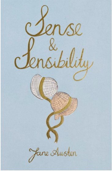 Sense and Sensibility by Jane Austen: Wordsworth Collectors Edition