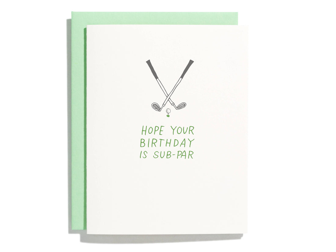 Sub-Par Birthday - Letterpress Greeting Card